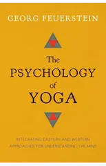 The Psychology of Yoga