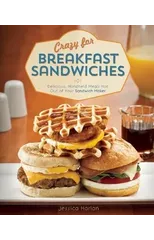Crazy For Breakfast Sandwiches