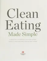 Clean Eating Made Simple