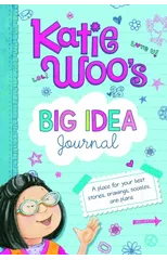 Katie Woo's Big Idea Journal