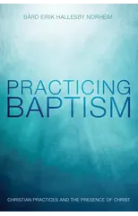 Practicing Baptism