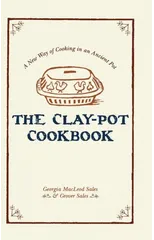 The Clay-Pot Cookbook