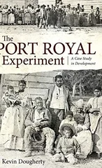 The Port Royal Experiment