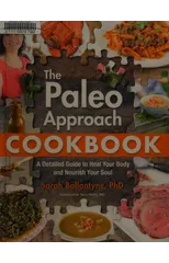 The Paleo Approach Cookbook