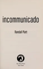 Incommunicado