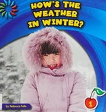How's the Weather in Winter?