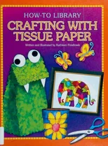 Crafting with Tissue Paper