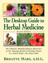 The Desktop Guide to Herbal Medicine