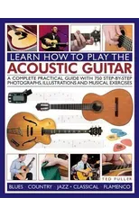Learn How to Play the Acoustic Guitar
