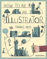How to be an Illustrator, Second Edition