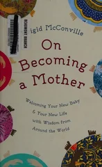 On Becoming a Mother