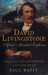 David Livingstone, Africa's Greatest Explorer