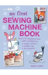 My First Sewing Machine Book