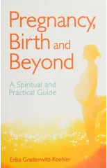 Pregnancy, Birth and Beyond