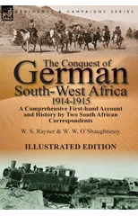 The Conquest of German South-West Africa, 1914-1915