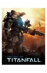 The Art of Titanfall