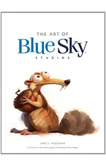 The Art of Blue Sky Studios