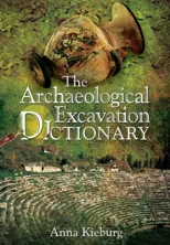 Archaeological Excavation Dictionary