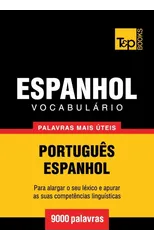 Vocabulario Portugues-Espanhol - 9000 palavras mais uteis