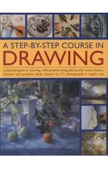 A Step-by-step Course in Drawing