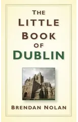 The Little Book of Dublin