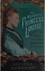 The Mystery of Princess Louise