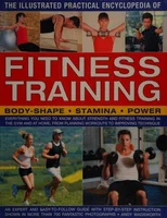 Illustrated Practical Encyclopedia of Fitness Training