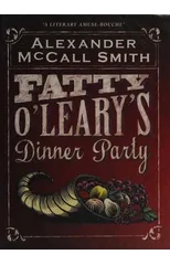 Fatty O'Leary's Dinner Party