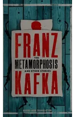 The Metamorphosis and Other Stories