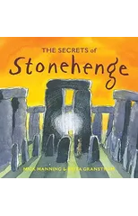 The Secrets of Stonehenge