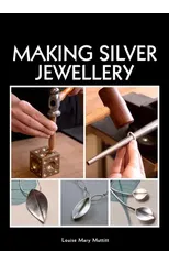 Making Silver Jewellery