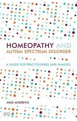 Homeopathy and Autism Spectrum Disorder