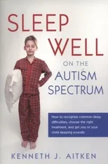 Sleep Well on the Autism Spectrum