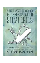 Autism Spectrum Disorder and De-escalation Strategies