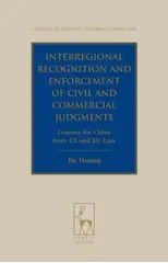 Interregional Recognition and Enforcement of Civil and Commercial Judgments