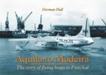 Aquila to Madeira