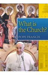 What is the Church?