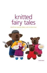 Knitted Fairy Tales