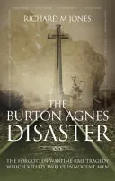 The Burton Agnes Disaster