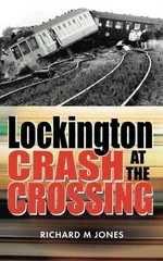 Lockington Crash at the Crossing