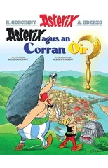 Asterix Agus an Corran OIr (Gaelic)