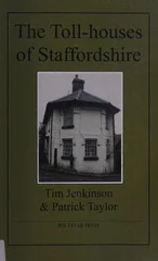 The Toll-Houses of Staffordshire