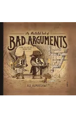 An Illustrated Book of Bad Arguments