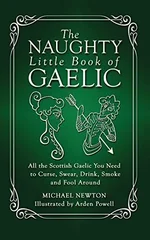 The Naughty Little Book of Gaelic