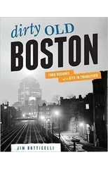 Dirty Old Boston