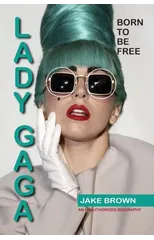 Lady Gaga - Born to Be Free