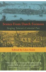 Scenes from Dutch Formosa
