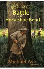 Battle at Horseshoe Bend
