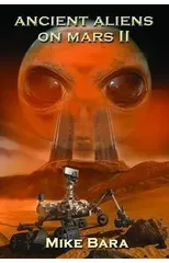 Ancient Aliens on Mars II