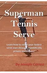 Superman Tennis Serve